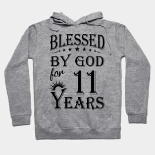 Blessed By God For 11 Years Hoodie